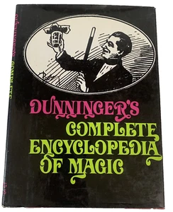Dunninger's Complete Encyclopedia Of Magic by Joseph Dunninger HC/DJ 1970 - Picture 1 of 7