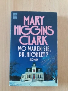 Mary Higgins Clark/Wo Waren Sie Dr. Highley - Bild 1 von 1
