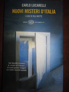 Carlo Lucarelli - Nuovi Misteri D'Italia - Einaudi - Buono con Cover flessibile - Imagen 1 de 1