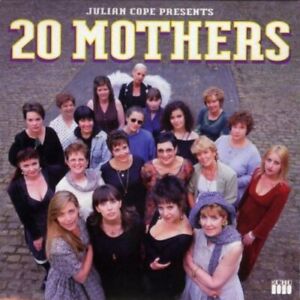 Julian Cope : 20 Mothers CD Value Guaranteed from eBay’s biggest seller!