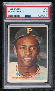 1957 Topps Roberto Clemente Bob Clemente #76 PSA 2 HOF
