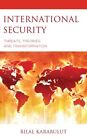 International Security Threats Theories And Transformation 9781666934762