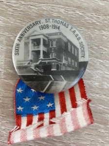 Antique Button Pinback Sixth Anniversary St Thomas  TA8B Society 1908-1914  - Picture 1 of 4