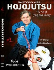 HOJOJUTSU Vol-1 INTRODUCTION The Art of Tying Your Enemy By Allen Woodman