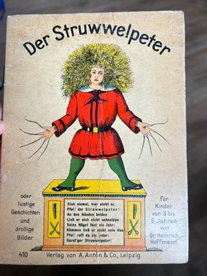 Der Struwwelpeter - H. Hoffmann - A. Anton Leipzig, altes Kinderbuch, ca 1925/30 - Bild 1 von 4