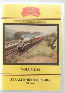 B & R DVD Volume 36 ~ Steam North Of York ~ Railway DVD ~ Archive Steam Series - Picture 1 of 3