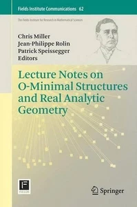 Lecture Notes on O-Minimal Structures and Real Analytic Geometry by Chris Miller - Picture 1 of 1