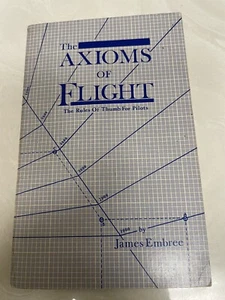 The Axioms Of Flight by James Embree, New - Picture 1 of 9
