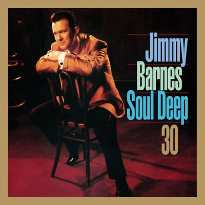 Jimmy Barnes Soul Deep 30 (30th Anniversary Edition) 2CD & DVD BRAND NEW • 29.99$