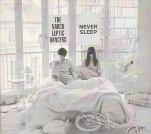 THE NARCOLEPTIC DANCERS Never Sleep France CD 2011 - Picture 1 of 3