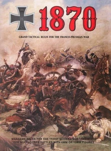 Clash of Arms 1870 Grand Tactical Rules for the Franco-Prussian War COA 1870 - Picture 1 of 3
