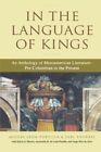 In The Language Of Kings: An Anthology Of Mesoamerican Literature - Pre-Columbia