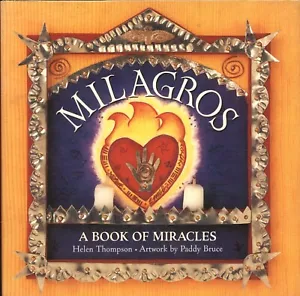 Milagros : A Book of Miracles by Helen Thompson (1998, Hardcover) - Imagen 1 de 2