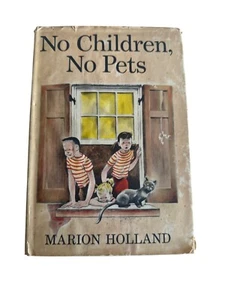 No Children No Pets By Marion Holland Hardcover First Edition 1956 Weekly Reader - Picture 1 of 6