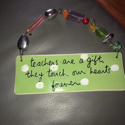 Los maestros son un regalo, tocan nuestros corazones para siempre signo, Departamento. 56-Sandra Magsamen Foto 1 de 4