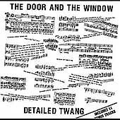 The Door & The Window - Detailed Twang (CD Import) New Sealed Ships 1st Class