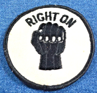 NOS 60s 70s Vintage Original RIGHT ON 3" Patch Black Power MLK Malcom X Fist - Image 1 of 3