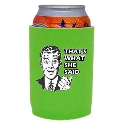 COOLIE JUNCTION That's What She Said Full Bottom Neoprene Can Coolie; 5mm Material