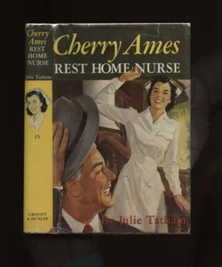Cherry Ames: #15 Rest Home Nurse HB/DJ 1st/1st - Picture 1 of 5