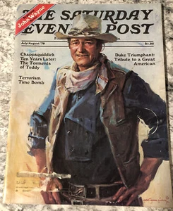JOHN WAYNE Saturday Evening Post July August 1979 TRIBUTE TO THE DUKE! Western - Picture 1 of 7