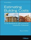 Estimating Building Costs for the Residential and Light Commercial Construction 