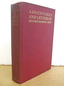 Adventures and Letters of Richard Harding Davis 1917 First Edition - Picture 1 of 1