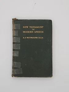 New Testament in Modern Speech - R. F. Weymouth D.Lit. - Pocket Edition  - Picture 1 of 12