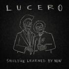 Lucero Should've Learned By Now (CD) Album (US IMPORT)