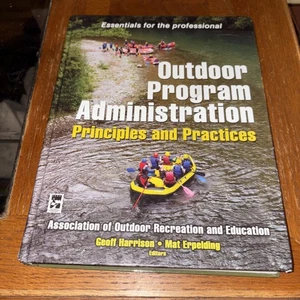 Outdoor Program Administration : Principles and Practices by Association of... - Picture 1 of 4