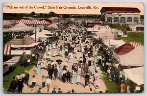 Alte Postkarte Pick Me Out of the Crowd State Fair Grounds Louisville Ken. KY - Bild 1 von 2