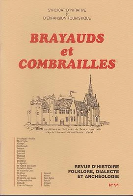brayauds et combrailles, revue d'histoire,folklore,dialecte et archéologie n°91 - Photo 1/2