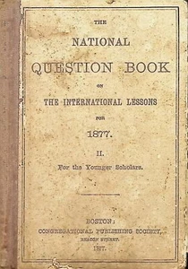 The National Question Book on the International Lessons for 1877. II. For the - Imagen 1 de 2