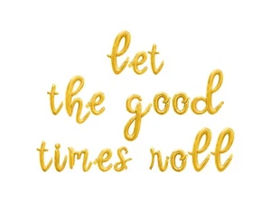 LET THE GOOD TIMES ROLL Cursive Script Letter Balloon Banner Mardi Gras Decor - Picture 1 of 20