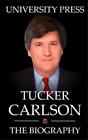 University Press Tucker Carlson Book Poche