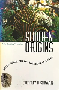 Schwartz: Sudden Origins: Fossils, Genes, & the Emergence of Species (Wiley '99) - Imagen 1 de 4