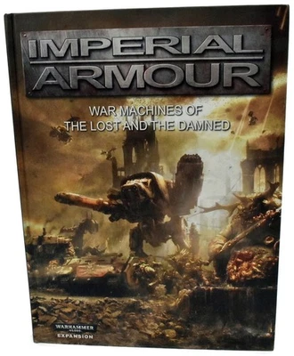 Imperial Armour Volume 13Th #1 War Machines of the lost and the Damned Foto 1 de 2