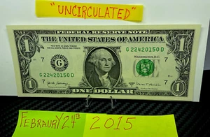 One Dollar Birthday Note February 24 2015. Uncirculated Fancy Serial Number $1 - Picture 1 of 17