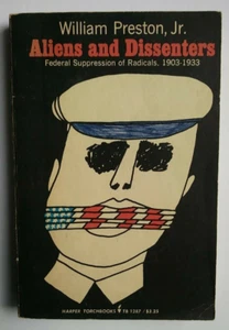 Aliens and Dissenters Federal Suppression of Radicals First Harper Torchbook Ed - Imagen 1 de 8