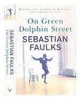 FAULKS, SEBASTIAN On Green Dolphin Street 2001 First Edition Hardcover