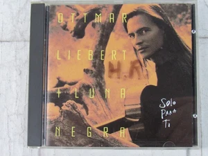 Solo Para Ti, Ottmar Liebert & Luna Negra, CD - Picture 1 of 3