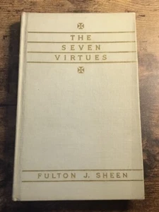 THE SEVEN VIRTUES, 1940 by FULTON J SHEEN, Good Condition Small Vtg - Picture 1 of 10
