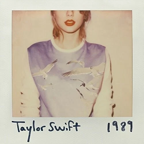 1989 by Swift, Taylor (Record, 2015)