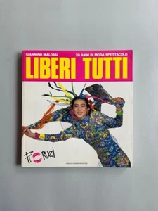 Liberi Tutti / Fiorucci / Edition originale (1987) / Histoire de la Mode - Picture 1 of 10