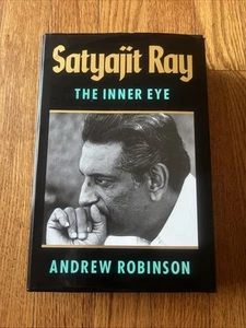 Satyajit Ray : The Inner Eye Hardcover Andrew Robinson CLEAN - Picture 1 of 5