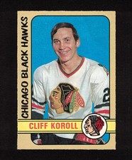 1972-73 CLIFF KOROLL #222 EX-MT OPC SCARCE Hi # Blackhawks Star NHL Hockey Card