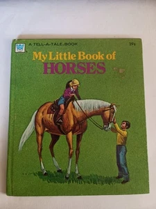 Whitman Tell A Tale Book My Little Book of Horses 1974-T7 - Picture 1 of 1