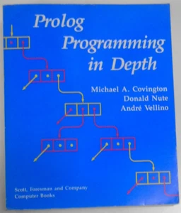 Prologue programmation en profondeur, par Michael A. Covington ; Donald Nute ; Andre Vellino - Photo 1 sur 9