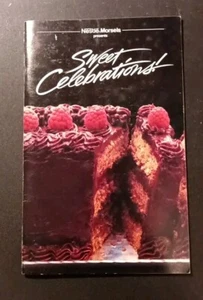 Nestle Morsels Presents Sweet Celebrations!  Recipe Booklet 1984 Softcover VG - Picture 1 of 7