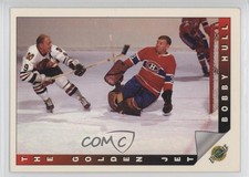 1991-92 Ultimate Original Six Bobby Hull Gump Worsley Hul ( in Goal) #91 HOF
