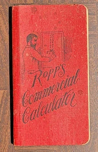 Antique 1906 Ropp’s Commercial Calculator & Short Cut Arithmetic Book Business - Picture 1 of 11